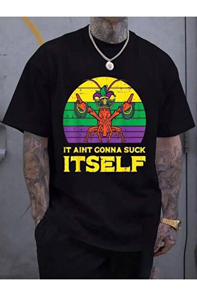 KYMC07 100% Cotton It Aint Gonna Suck Itself Crawfish Funny Mens Mardi Gras M...