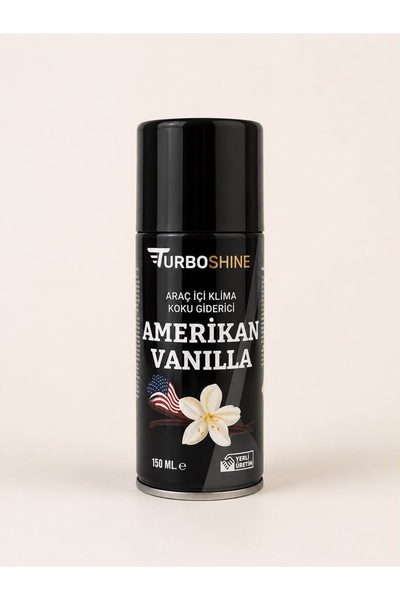 TURBO SHİNE PREMIUM KLİMA KOKU BOMBASI AMERİKAN VANİLLA 150 ML