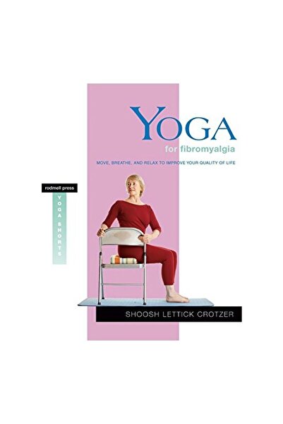 Rodmell Press Yoga pentru fibromialgie