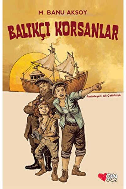 Can Çocuk Balıkçı Korsanlar
