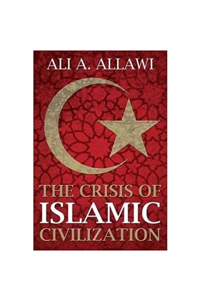 Yale University Press Criza civilizației islamice