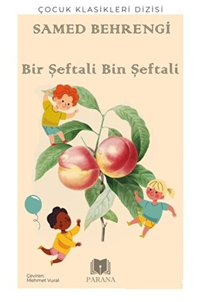 Parana Yayınları Bir Şeftali Bin Şeftali