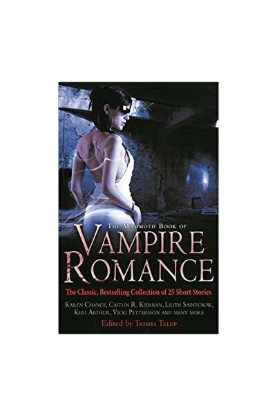 Generic (Unbranded) Mammoth Book of Vampire Romance