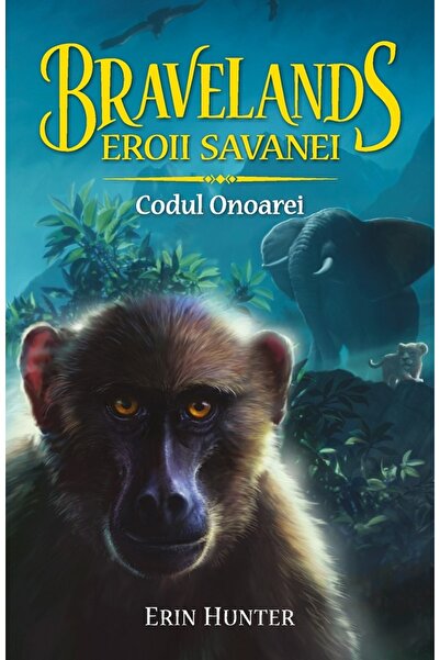 All Bravelands. Vol.2: Codul onoarei - Erin Hunter