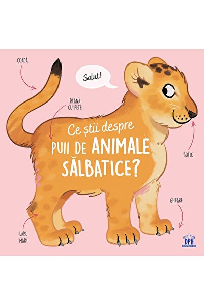 Didactica Publishing House Ce stii despre puii de animale salbatice? - Olivie...