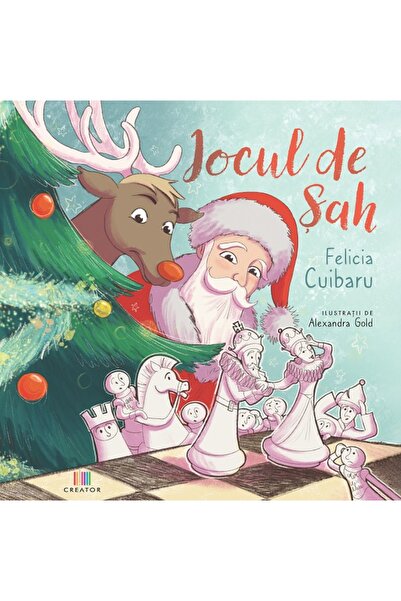 Editura Creator Jocul de Sah - Felicia Cuibaru