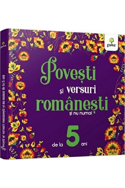 Gama Povesti si versuri romanesti si nu numai pentru 5 ani