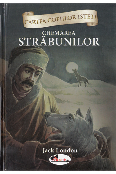 Aramis Chemarea strabunilor - Jack London