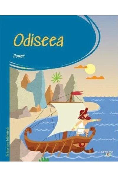 Litera Odiseea. Prima mea biblioteca - Homer