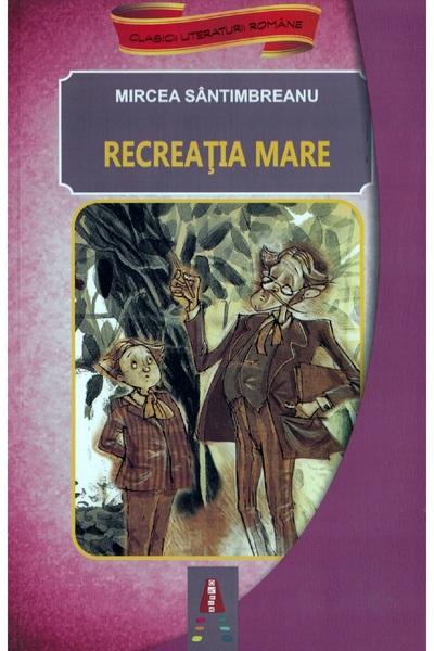 Astro Recreatia mare - Mircea Santimbreanu