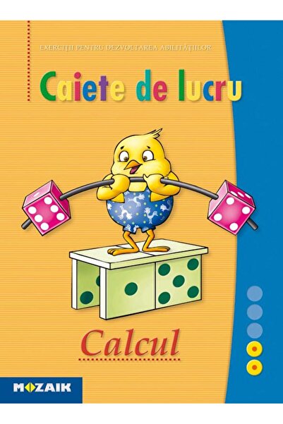 Mozaik Calcul - Caiet de lucru. Exercitii pentru dezvoltarea abilitatilor