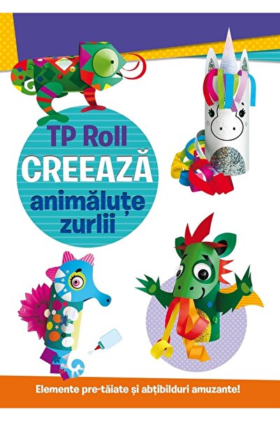 Prestige TP Roll. Creeaza animalute zurlii