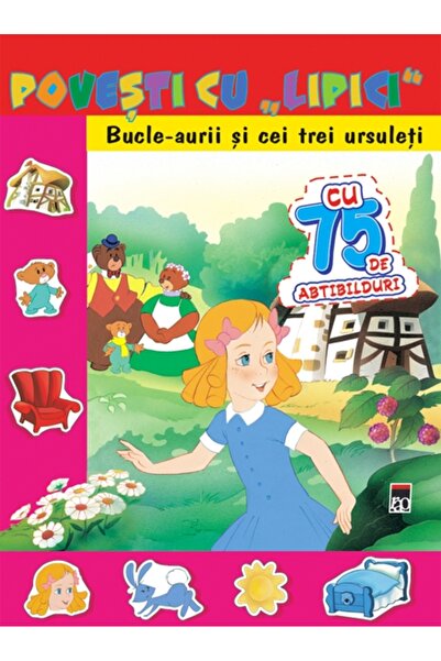 Rao Povesti cu lipici - Bucle-Aurii si cei trei ursuleti