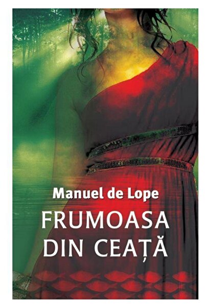Rao Frumoasa din ceata - Manuel de Lope