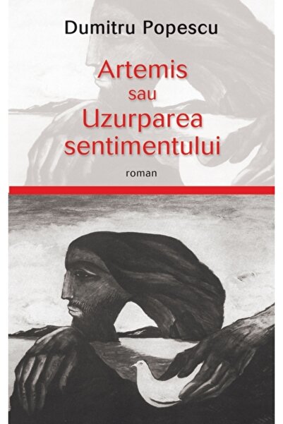 Rao Artemis sau uzurparea sentimentului - Dumitru Popescu