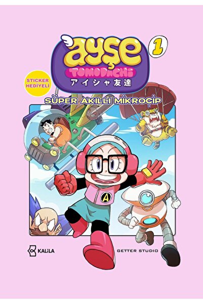 KALİLA Ayşe Tomodachi 1. Cilt
