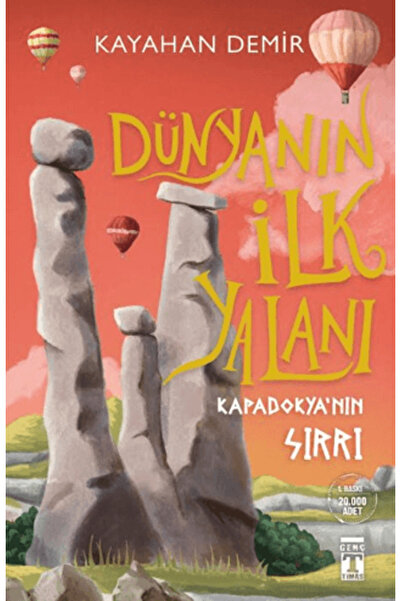 Genç Timaş Dünyanın İlk Yalanı