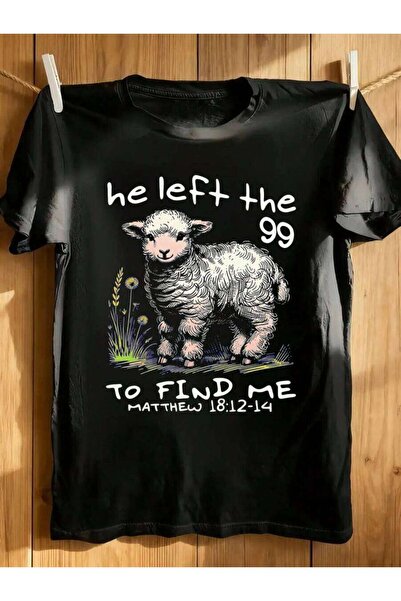 4CR Men's And Women's 'He Left The Ninety-Nine' Christian Interesting Lost Sh...