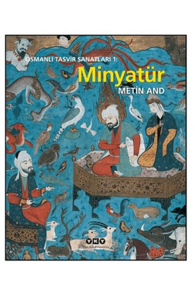 Karınca Yayınları Osmanlı Tasvir Sanatları 1: Minyatür