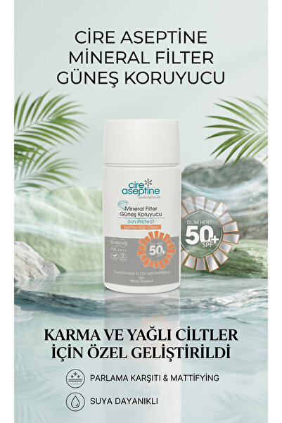 CIRE ASEPTINE Mineral Filtreli Güneş Kremi Karma ve Yağlı Ciltler 50 SPF 50 ml