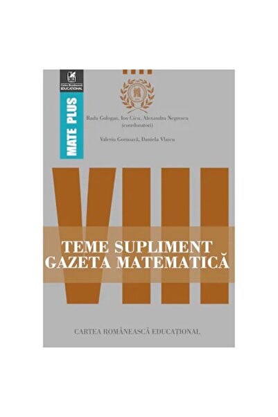 Cartea Romaneasca Sarcini suplimentare pentru ziarele de matematică a clasei ...