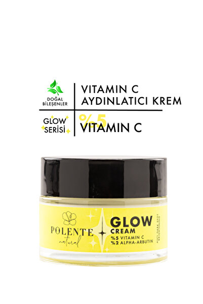 Polente Natural GLOW CREAM - Vitamin C & Arbutin İçeren Aydınlatıcı Leke Krem...