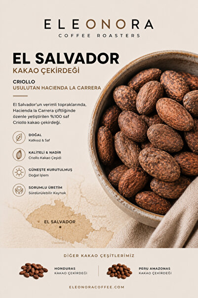 Eleonora Coffee Roasters 50gr El Salvador Organik Criollo Çiğ Kakao Çekirdeği