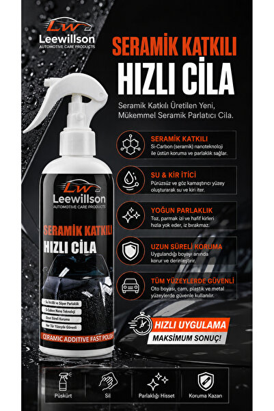 LeeWillson Seramik Katkılı Hızlı Cila – Nano Teknoloji Araç Parlatıcı ve Su İ...