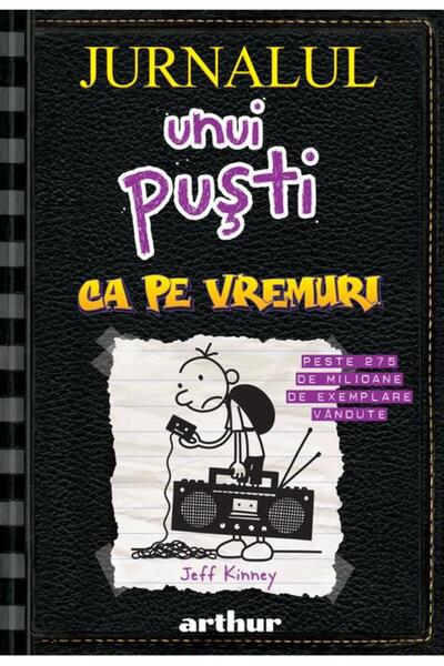 Editura Arthur Jurnalul unui puști 10. Ca pe vremuri