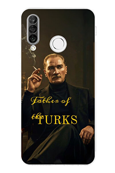 TechTree Huawei P30 Lite Uyumlu Atatürk Father of the Turks Baskılı Silikon K...