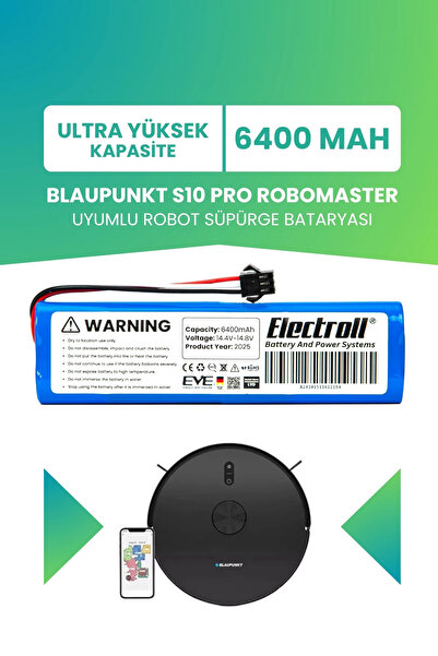 ELECTROLL Blaupunkt S10 Pro Robomaster Batarya (ULTRA YÜKSEK KAPASİTE) 6400ma...