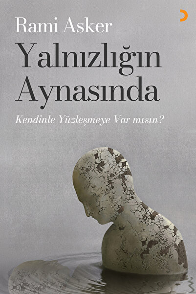 Cinius Yayınları Yalnızlığın Aynasından & Rami Asker