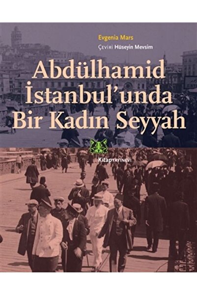 Kitap Yayınevi Abdülhamid İstanbul’unda Bir Kadın Seyyah