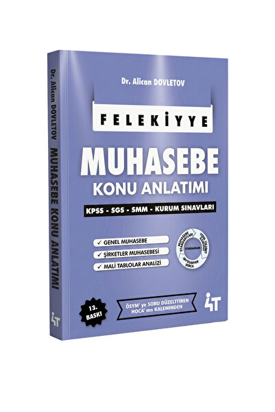 4T YAYINEVİ Muhasebe Konu Anlatımı (Felekiyye) 13. Baskı