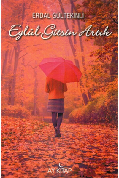 Ay Kitap Eylül Gitsin Artık