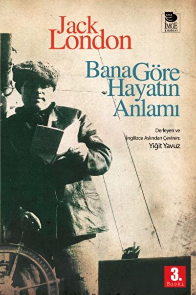 İmge Kitabevi Yayınları Bana Göre Hayatın Anlamı
