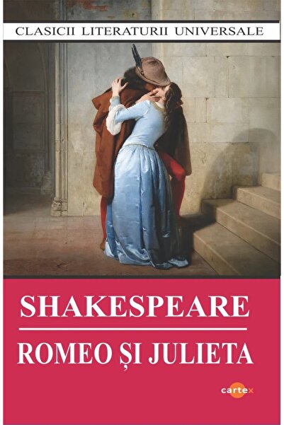 Editura Cartex Romeo si Julieta - William Shakespeare