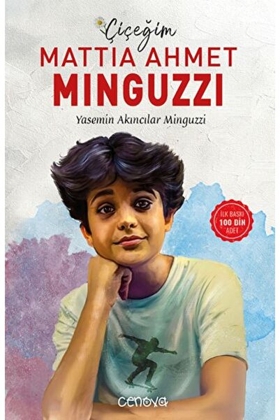 Cenova Yayınları Çiçeğim Mattia Ahmet Minguzzi