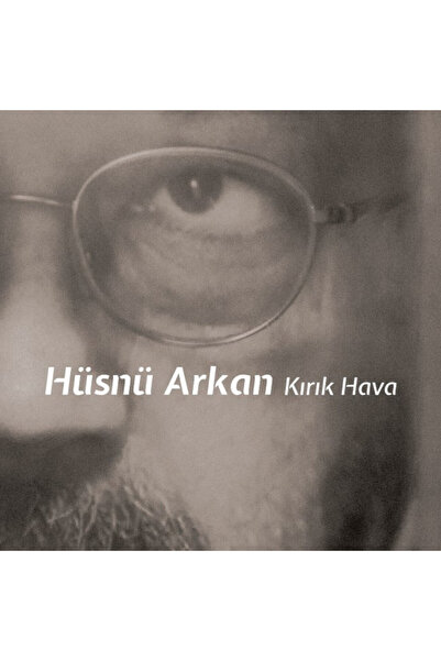 Kadıköy Plak Kulübü DİKKAT CD !!! Hüsnü Arkan – Kırık Hava CD