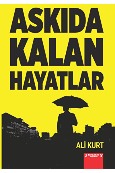 Askıda Kalan Hayatlar