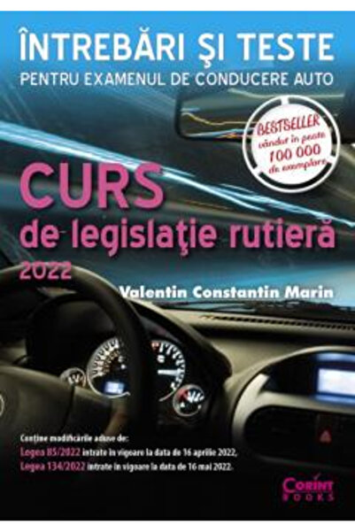 Editura Corint Curs de Legislație Rutieră 2022-2023. Întrebări și teste. Ediț...