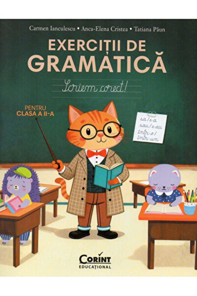 Editura Corint Exerciții de gramatică pentru clasa a 2-a. Scriem corect, Carm...