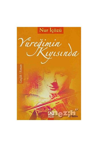 Altın Kitaplar Yüreğimin Kıyısında