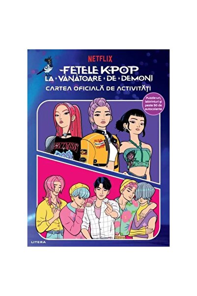 Litera Cartea oficiala de activitati, Litera, Fetele K-Pop la vanatoare de de...