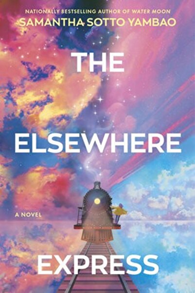 Kingdom of Books The Elsewhere Express