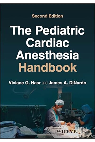 John Wiley Pediatric Cardiac Anesthesia Handbook