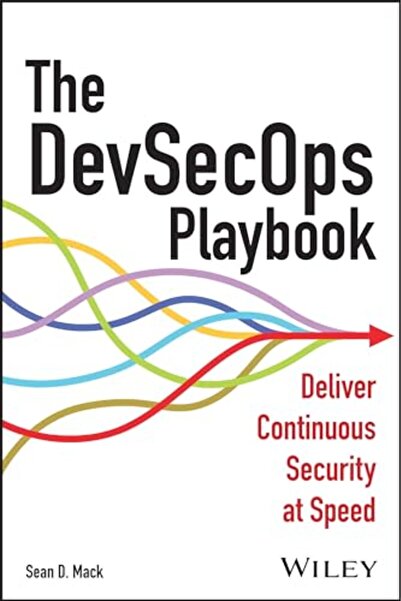 John Wiley & Sons Inc The Devsecops Playbook Deliver Continuous Security At S...