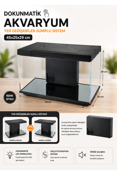 makro Dokunmatik ve Yer Değişebilen Sumplu Sistem Akvaryum 45x25x29 cm