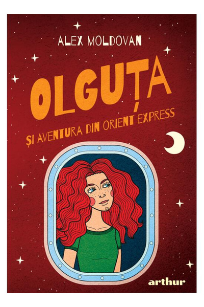 Editura Art Olguta and the Adventure in the Orient Express, Alex Moldovan - A...