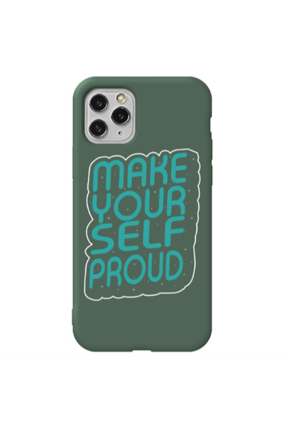 Other Apple iPhone 11 Pro Make Your Self Proud Dark Green Colored Silicone TP...